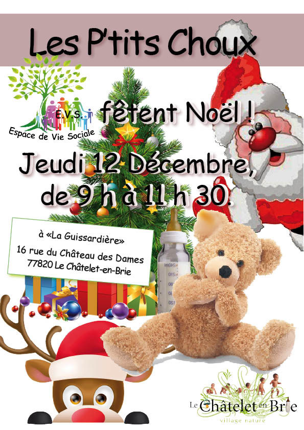 Fête de Noël des p’tits choux au Châtelet-en-Brie